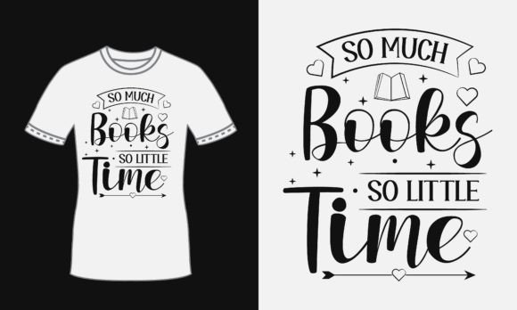 Book Quote Black Svg T Shirt for Reader: A Crafters’ Graphic Design Asset