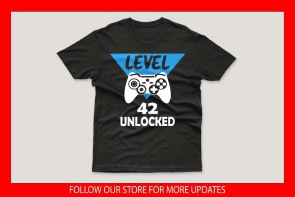 Level 42 Unlocked Funny Gamer T-Shirt Graphics for Print Templates