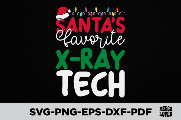 Santas Favorite X-Ray Tech Christmas SVG