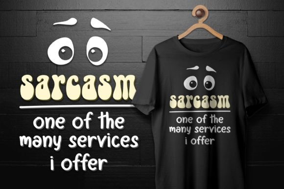 Sarcasm Is A Graphic Design Asset