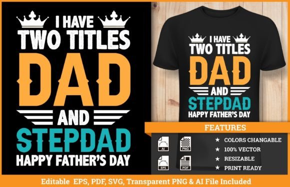 Two Titles Dad and Stepdad Graphics for Local Branding